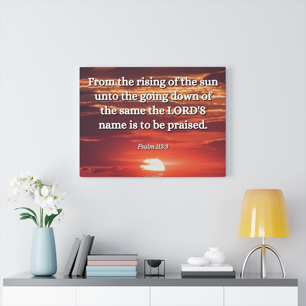 The LORD's Name Psalms 113:3 Bible Verse Canvas Christian Wall Art Ready to Hang Unframed-Express Your Love Gifts