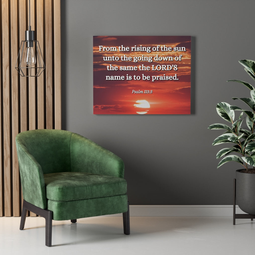 The LORD's Name Psalms 113:3 Bible Verse Canvas Christian Wall Art Ready to Hang Unframed-Express Your Love Gifts