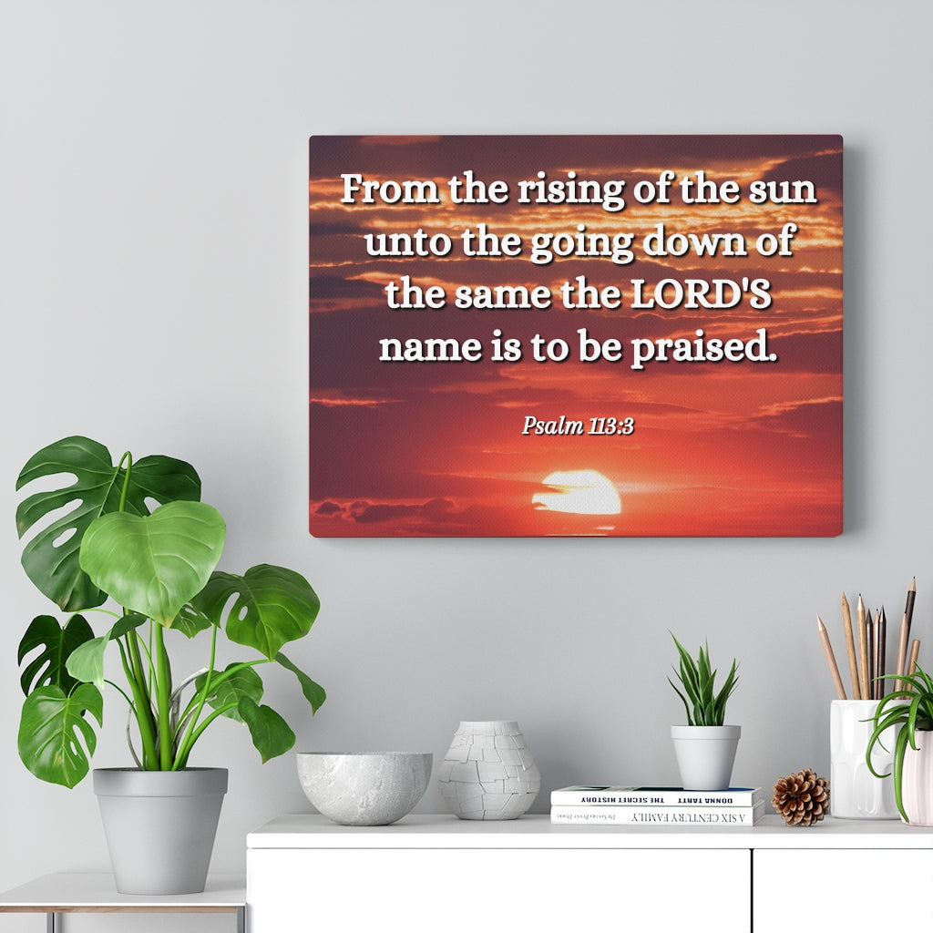 The LORD's Name Psalms 113:3 Bible Verse Canvas Christian Wall Art Ready to Hang Unframed-Express Your Love Gifts