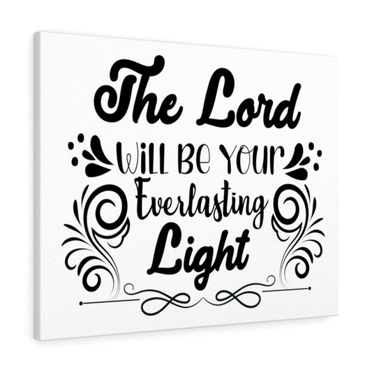 The Lord Will Be Your Everlasting Light Bible Verse Canvas Christian Wall Art Ready to Hang Unframed-Express Your Love Gifts