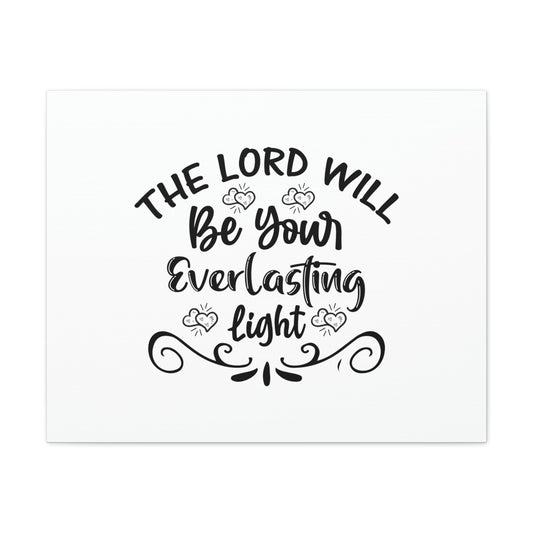 The Lord Will Be Your Everlasting Light Isaiah 60:20 Christian Wall Art Bible Verse Print Ready to Hang Unframed-Express Your Love Gifts