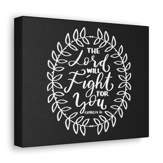 Scripture Walls The Lord Will Fight Exodus 14:14 Bible Verse Canvas Christian Wall Art Ready to Hang Unframed-Express Your Love Gifts