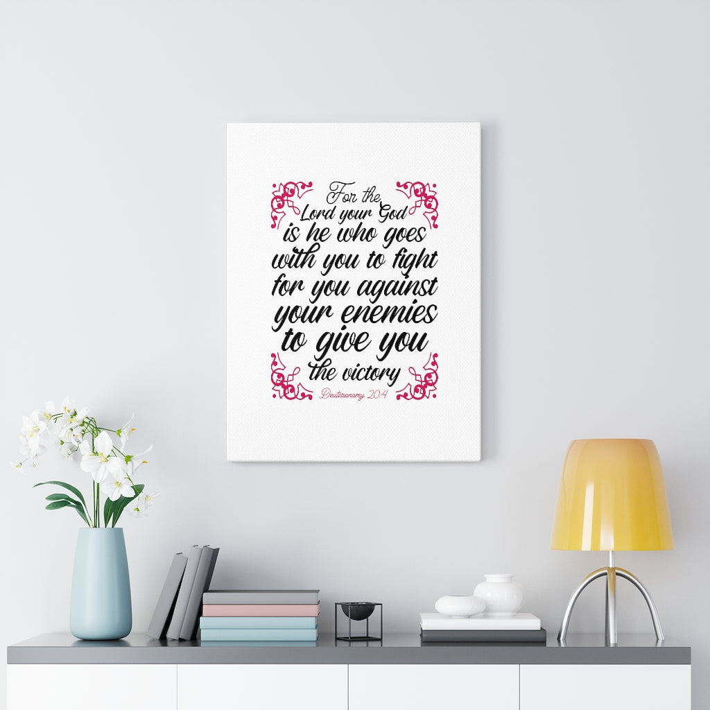 The Lord Your God Deuteronomy 20:4 Bible Verse Canvas Christian Wall Art Ready to Hang Unframed-Express Your Love Gifts
