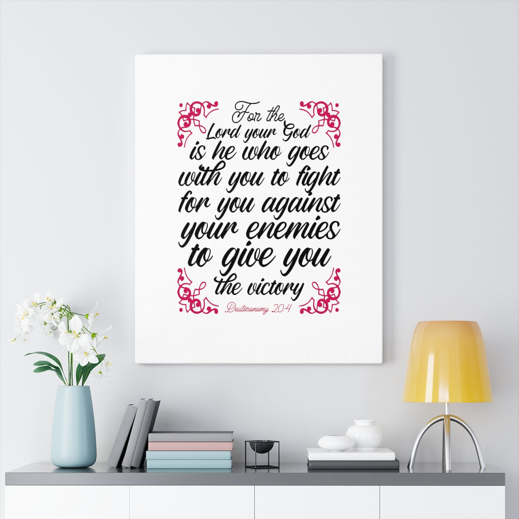 The Lord Your God Deuteronomy 20:4 Bible Verse Canvas Christian Wall Art Ready to Hang Unframed-Express Your Love Gifts