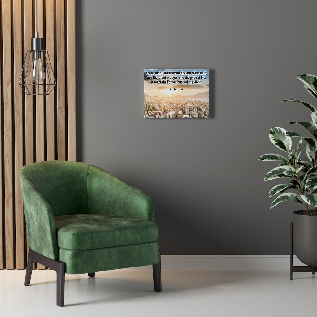 Scripture Walls The Lust of The Flesh 1 John 2:16 Bible Verse Canvas Christian Wall Art Ready to Hang Unframed-Express Your Love Gifts
