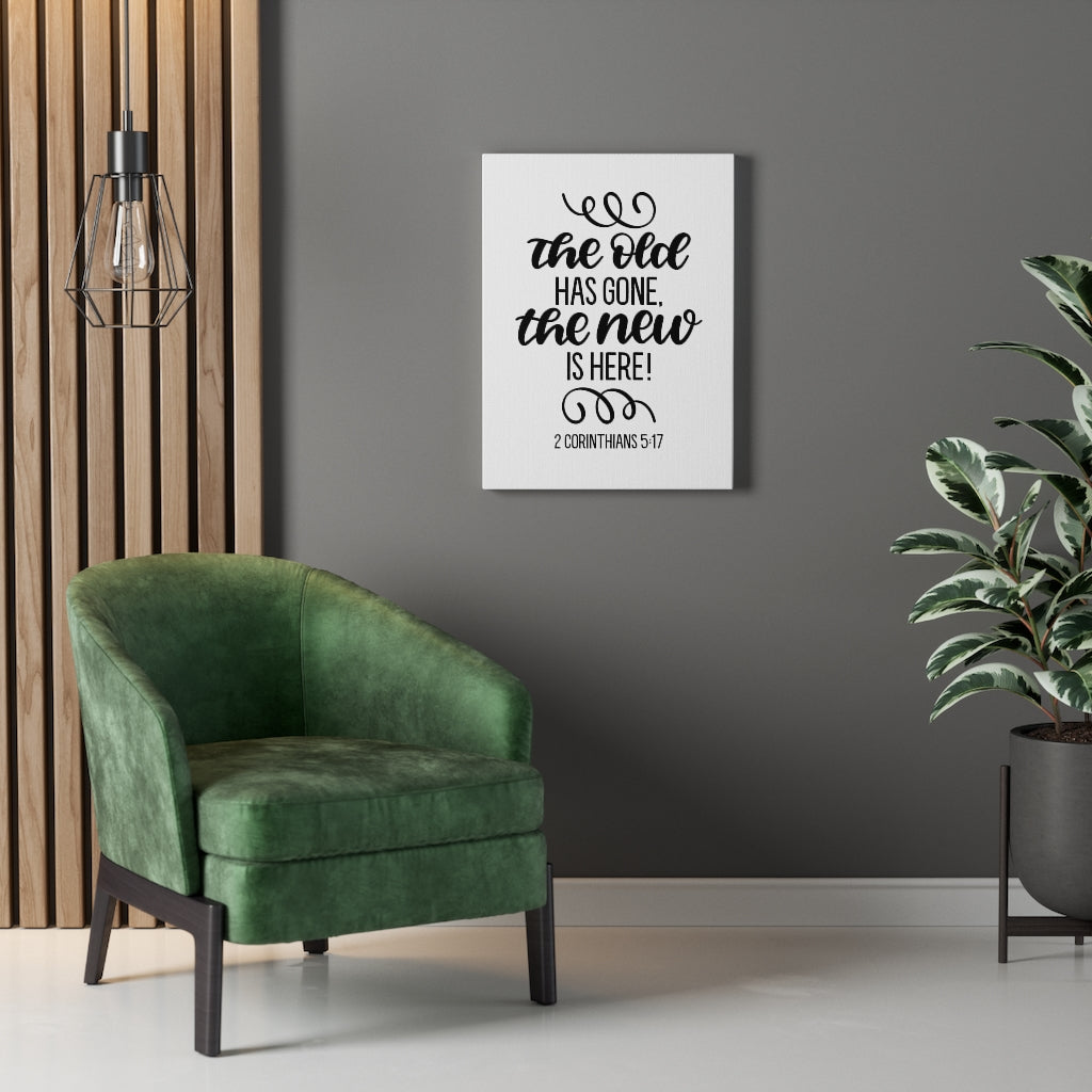 Scripture Walls The New Is Here 2 Corinthians 5:7 Bible Verse Canvas Christian Wall Art Ready to Hang Unframed-Express Your Love Gifts