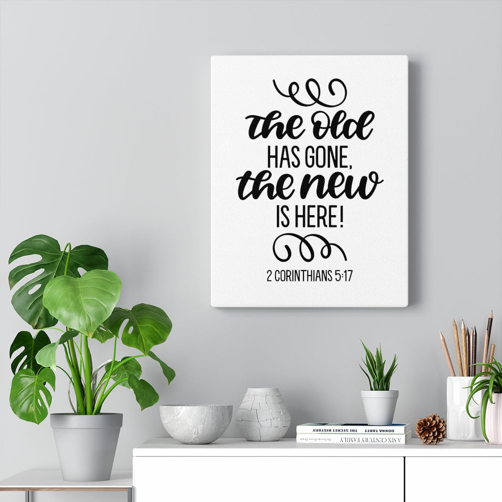 Scripture Walls The New Is Here 2 Corinthians 5:7 Bible Verse Canvas Christian Wall Art Ready to Hang Unframed-Express Your Love Gifts