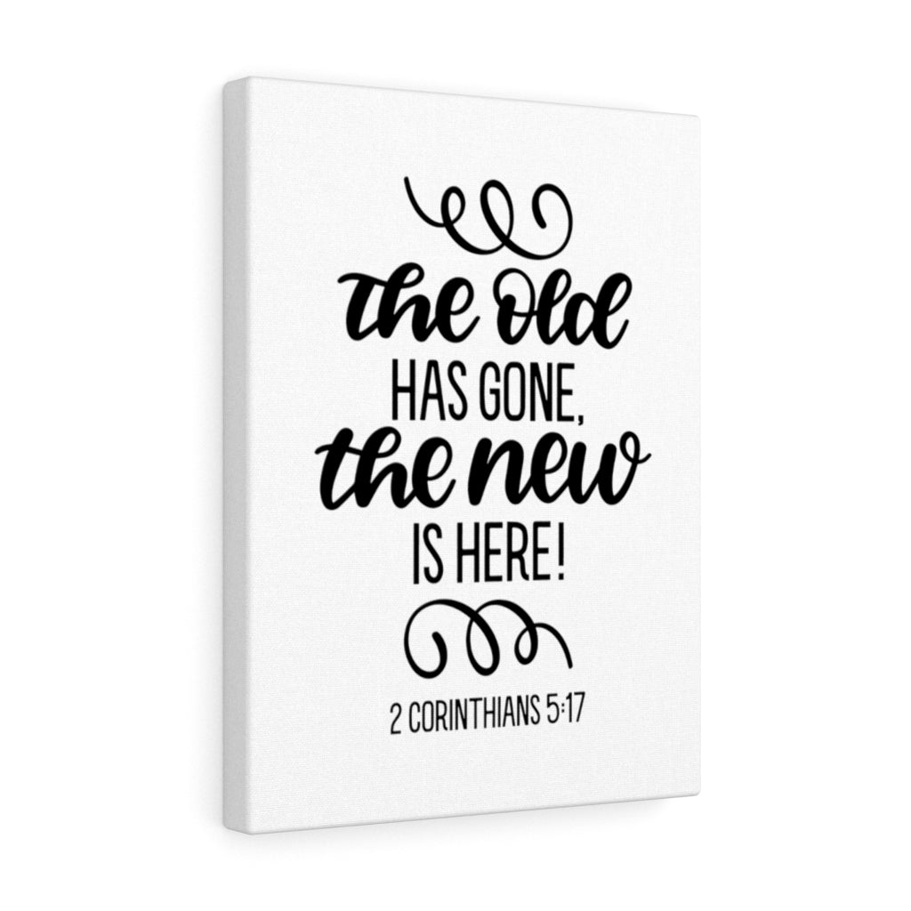 Scripture Walls The New Is Here 2 Corinthians 5:7 Bible Verse Canvas Christian Wall Art Ready to Hang Unframed-Express Your Love Gifts