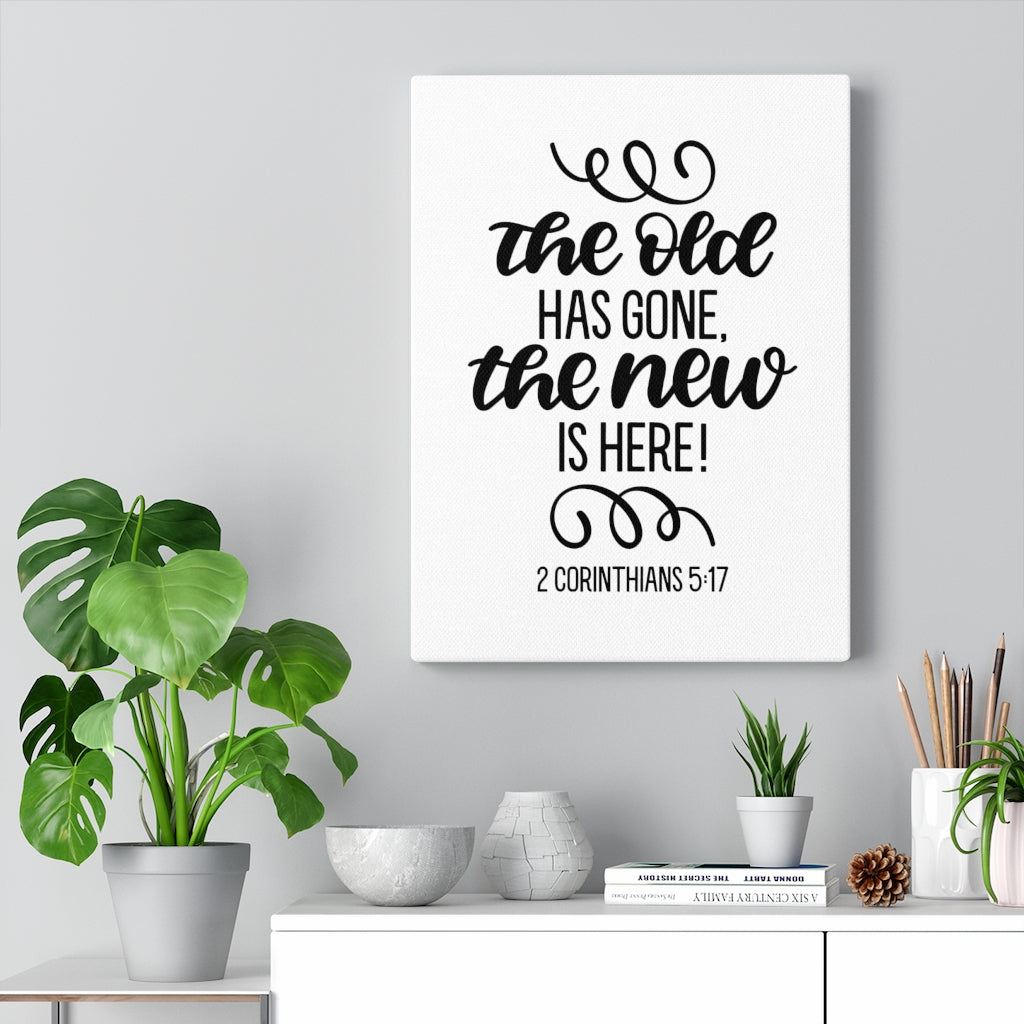 Scripture Walls The New Is Here 2 Corinthians 5:7 Bible Verse Canvas Christian Wall Art Ready to Hang Unframed-Express Your Love Gifts