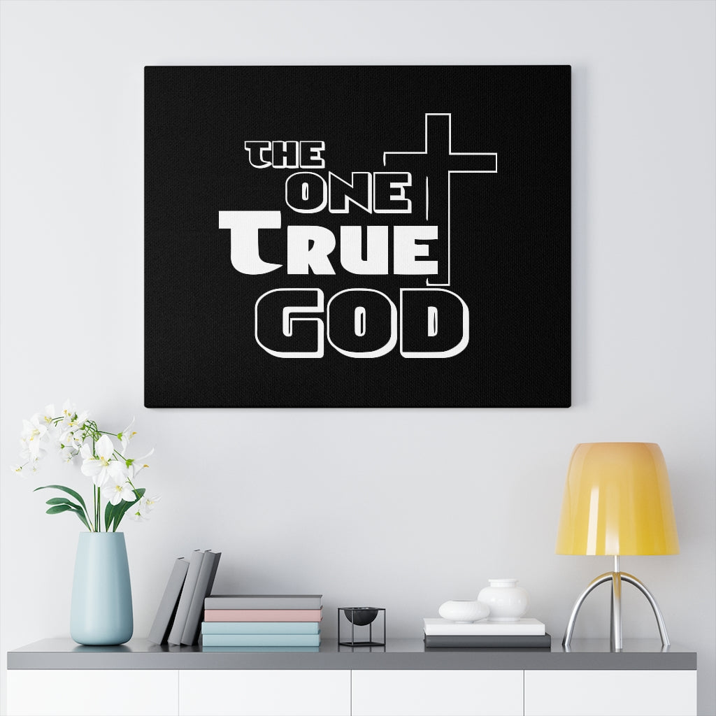 The One True God Bible Verse Canvas Christian Wall Art Ready to Hang Unframed-Express Your Love Gifts