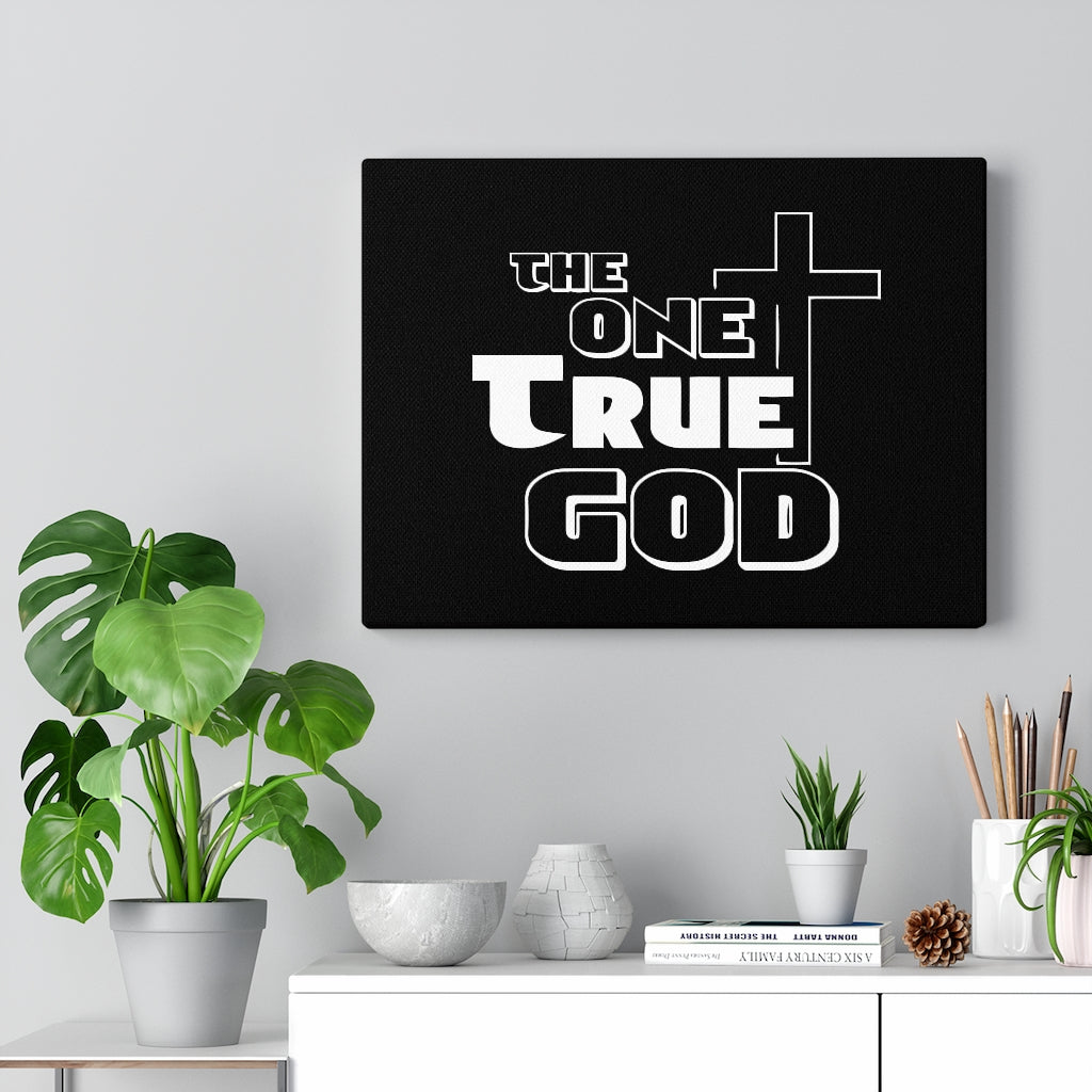 The One True God Bible Verse Canvas Christian Wall Art Ready to Hang Unframed-Express Your Love Gifts