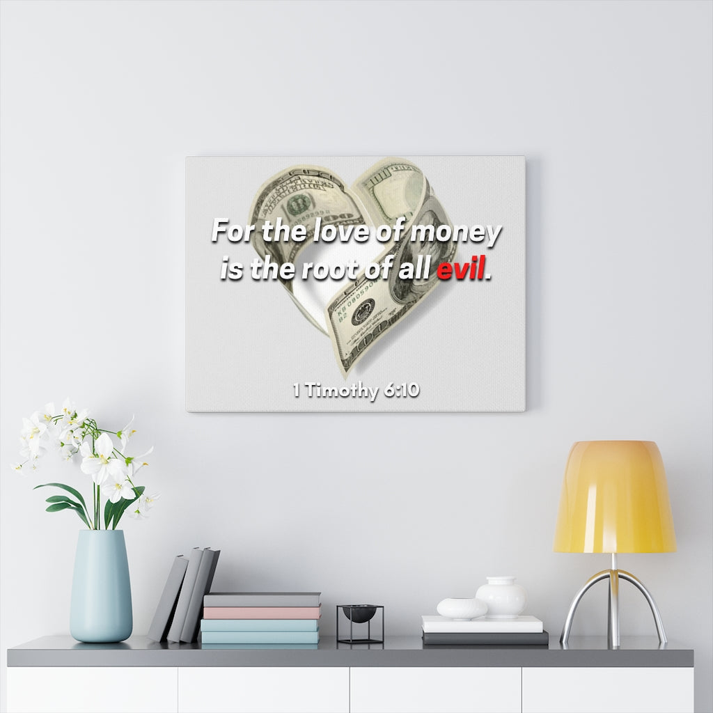 The Root Of All Evil 1 Timothy 6:10 Bible Verse Canvas Christian Wall Art Ready to Hang Unframed-Express Your Love Gifts