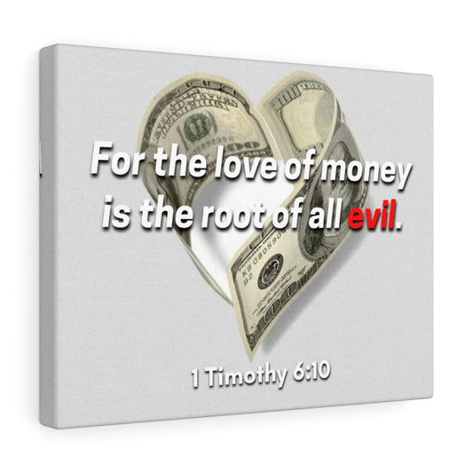 The Root Of All Evil 1 Timothy 6:10 Bible Verse Canvas Christian Wall Art Ready to Hang Unframed-Express Your Love Gifts