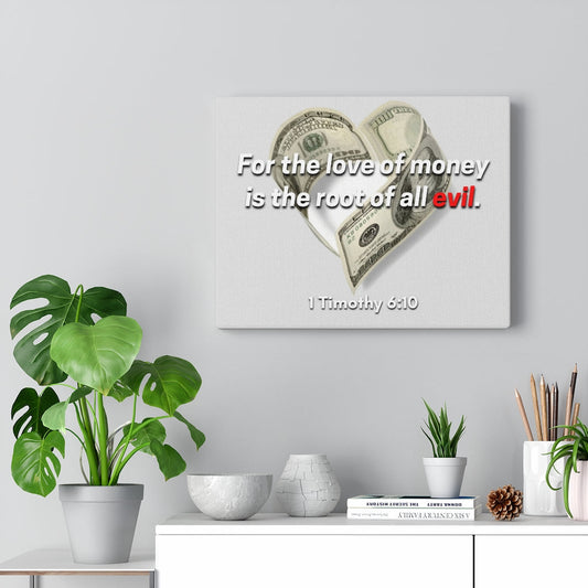 The Root Of All Evil 1 Timothy 6:10 Bible Verse Canvas Christian Wall Art Ready to Hang Unframed-Express Your Love Gifts