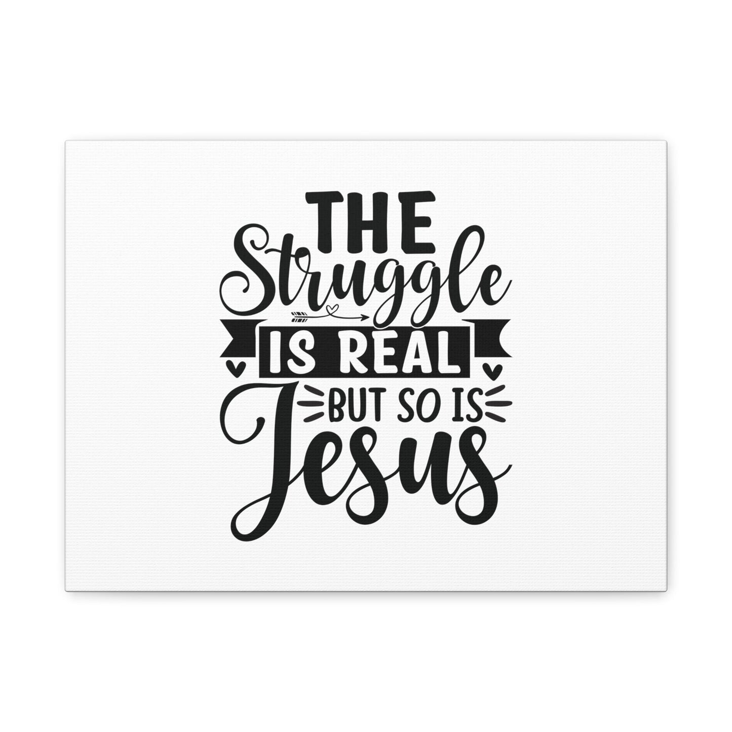The Struggle Is Real Colossians 1:16 Christian Wall Art Bible Verse Print Ready to Hang Unframed-Express Your Love Gifts