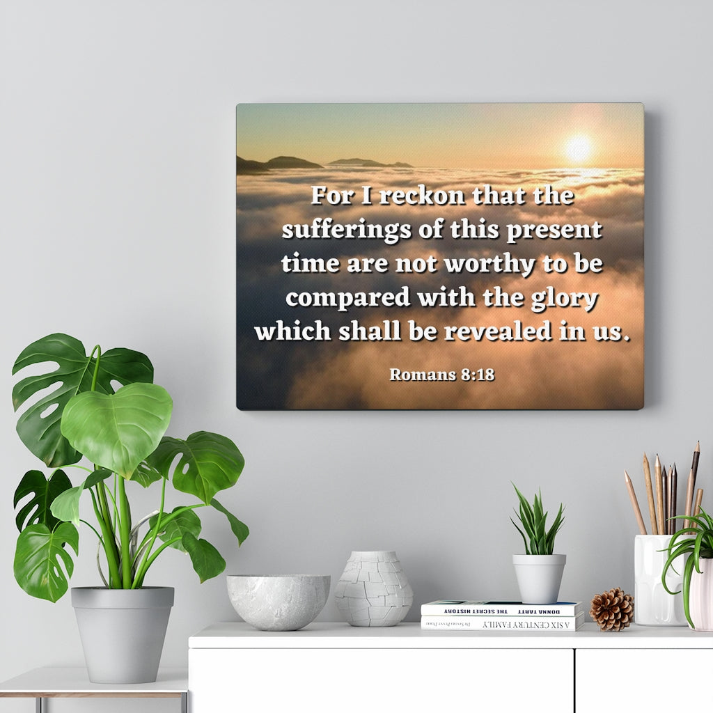 The Sufferings Romans 8:18 Bible Verse Canvas Christian Wall Art Ready to Hang Unframed-Express Your Love Gifts