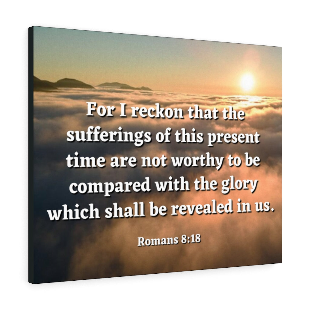 The Sufferings Romans 8:18 Bible Verse Canvas Christian Wall Art Ready to Hang Unframed-Express Your Love Gifts