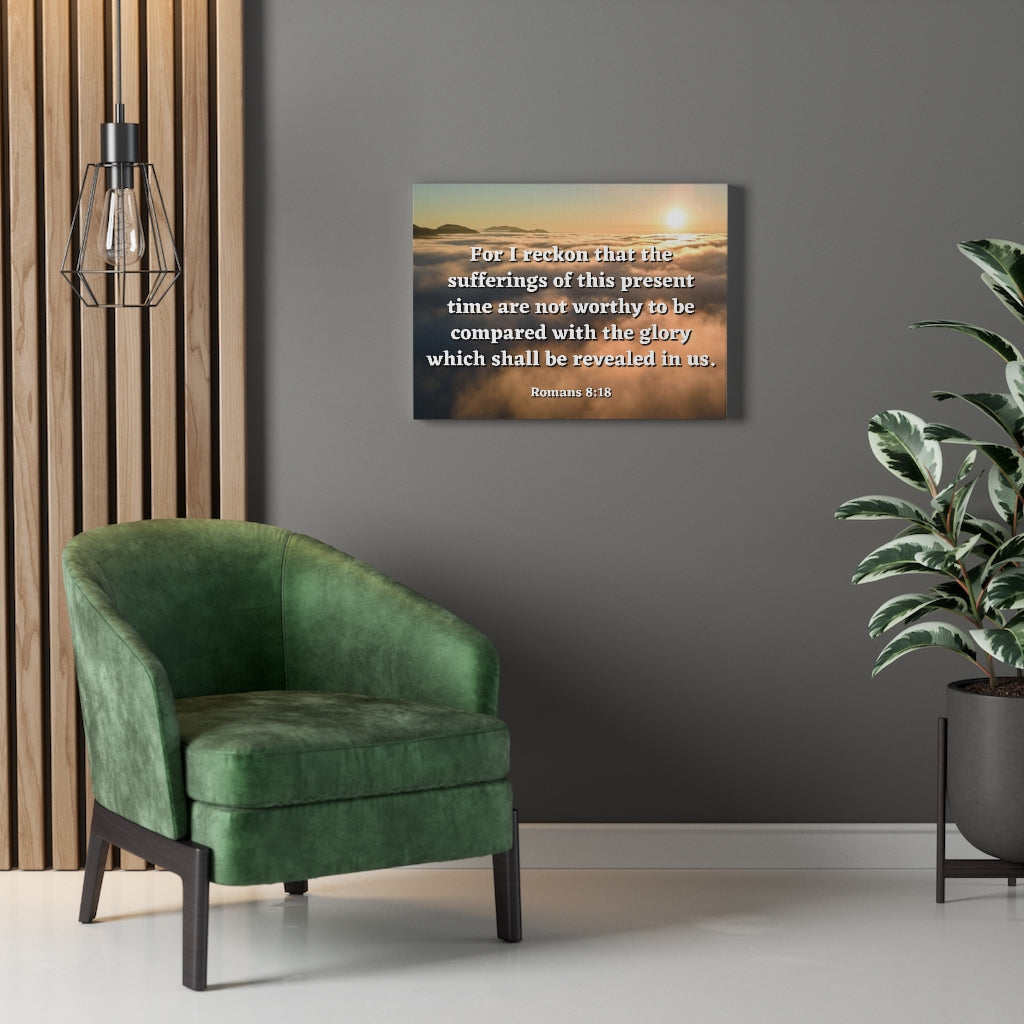 The Sufferings Romans 8:18 Bible Verse Canvas Christian Wall Art Ready to Hang Unframed-Express Your Love Gifts