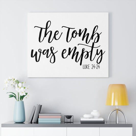 Scripture Walls The Tomb Luke 24:24 Bible Verse Canvas Christian Wall Art Ready to Hang Unframed-Express Your Love Gifts