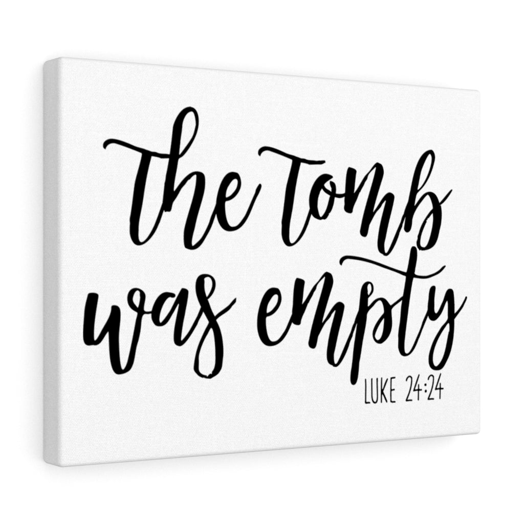 Scripture Walls The Tomb Luke 24:24 Bible Verse Canvas Christian Wall Art Ready to Hang Unframed-Express Your Love Gifts