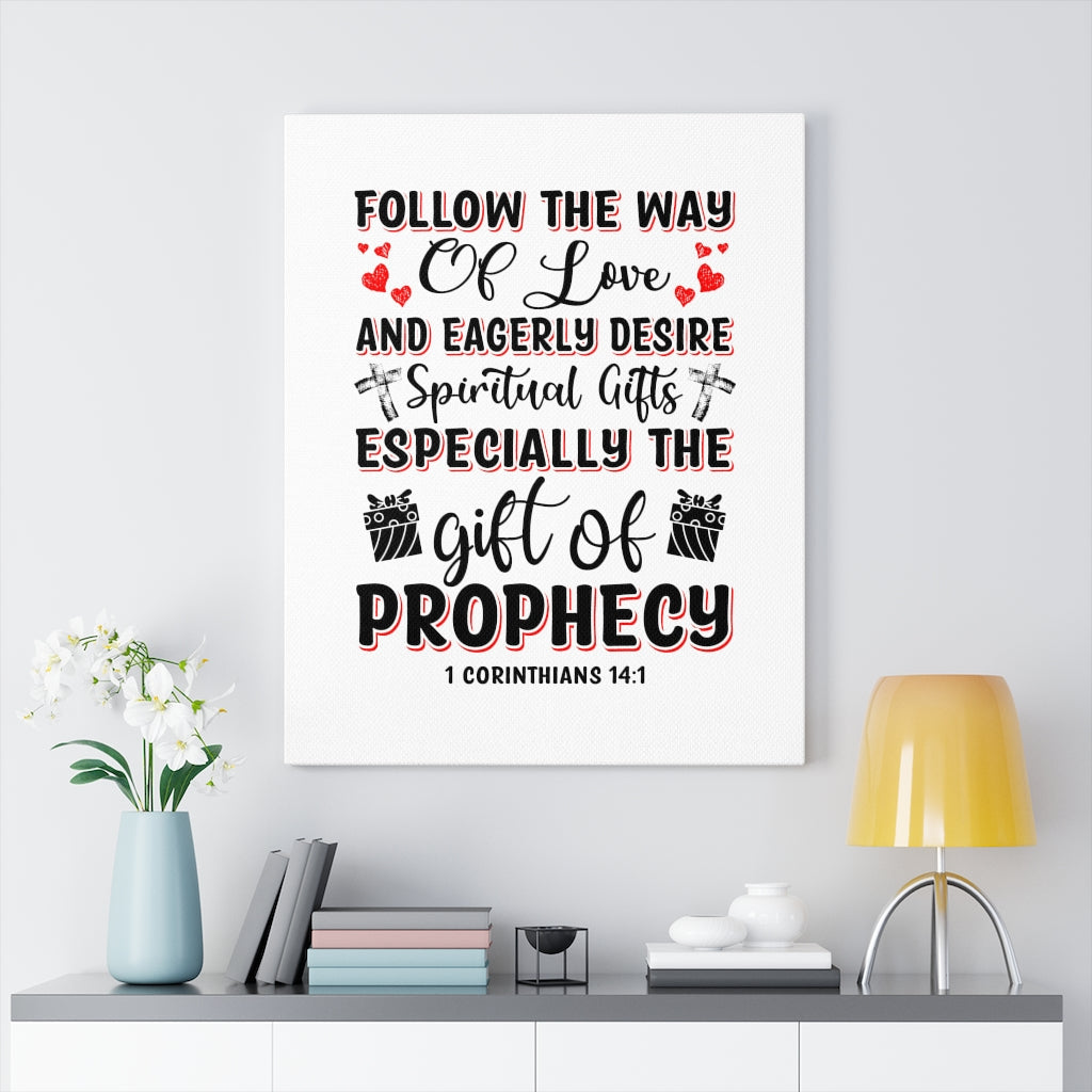 The Way Of Love 1 Corinthians 14:1 Bible Verse Canvas Christian Wall Art Ready to Hang Unframed-Express Your Love Gifts