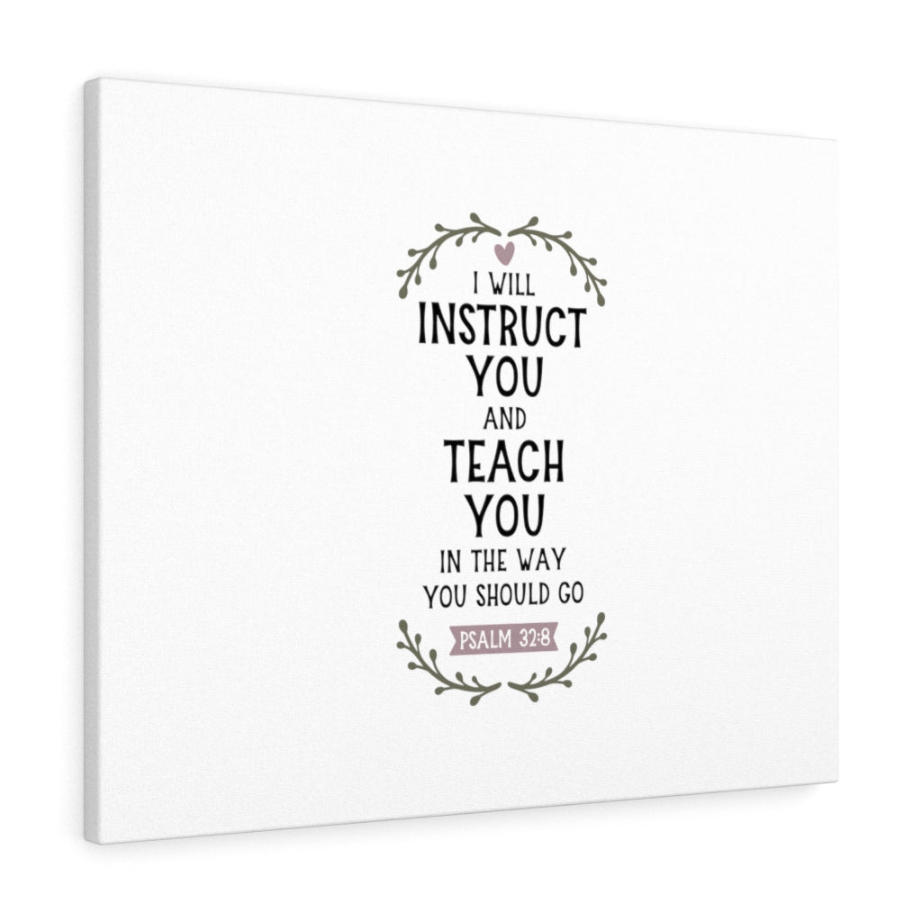 The Way You Should Go Psalm 32:8 Bible Verse Canvas Christian Wall Art Ready to Hang Unframed-Express Your Love Gifts