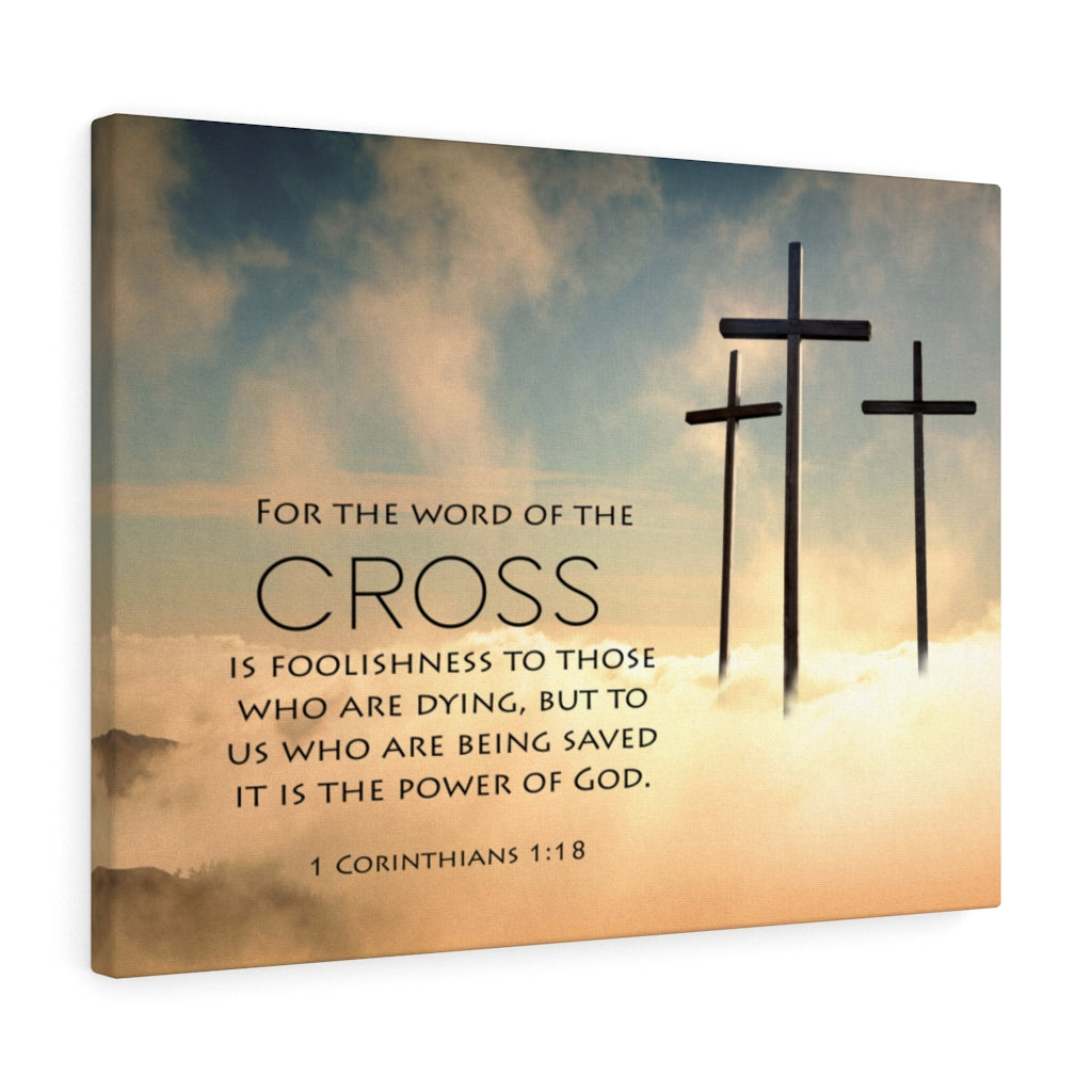 The Word of the Cross 1 Corinthians 1:18 Bible Verse Canvas Christian Wall Art Ready to Hang Unframed-Express Your Love Gifts
