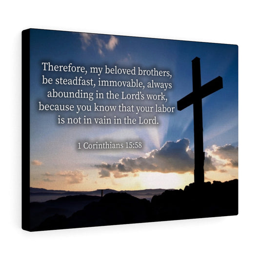 The Work 1 Corinthians 15:58 Bible Verse Canvas Christian Wall Art Ready to Hang Unframed-Express Your Love Gifts