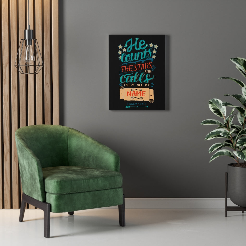 Scripture Walls Them All By Name Psalm 147:4 Bible Verse Canvas Christian Wall Art Ready to Hang Unframed-Express Your Love Gifts