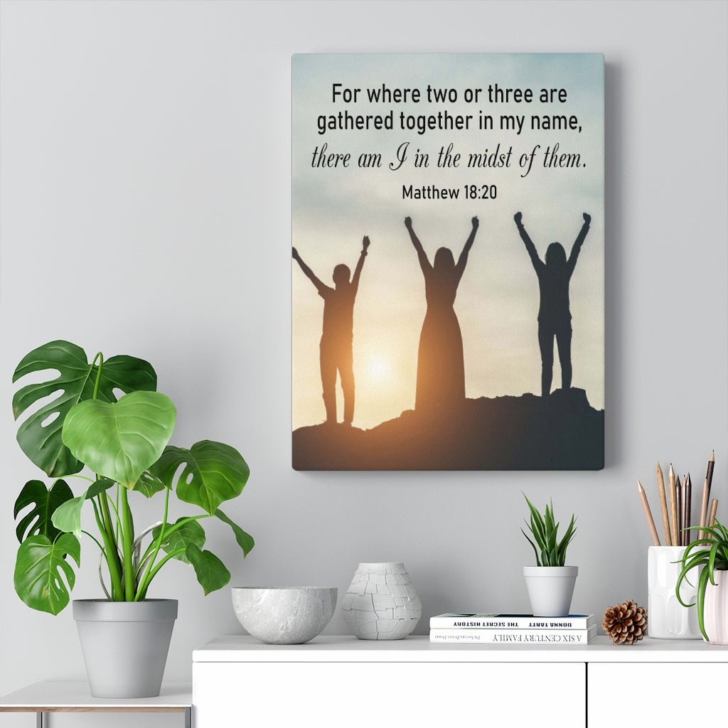 Scripture Walls There Am I in The Midst of Them Matthew 18:20 Wall Art Christian Home Decor Unframed-Express Your Love Gifts