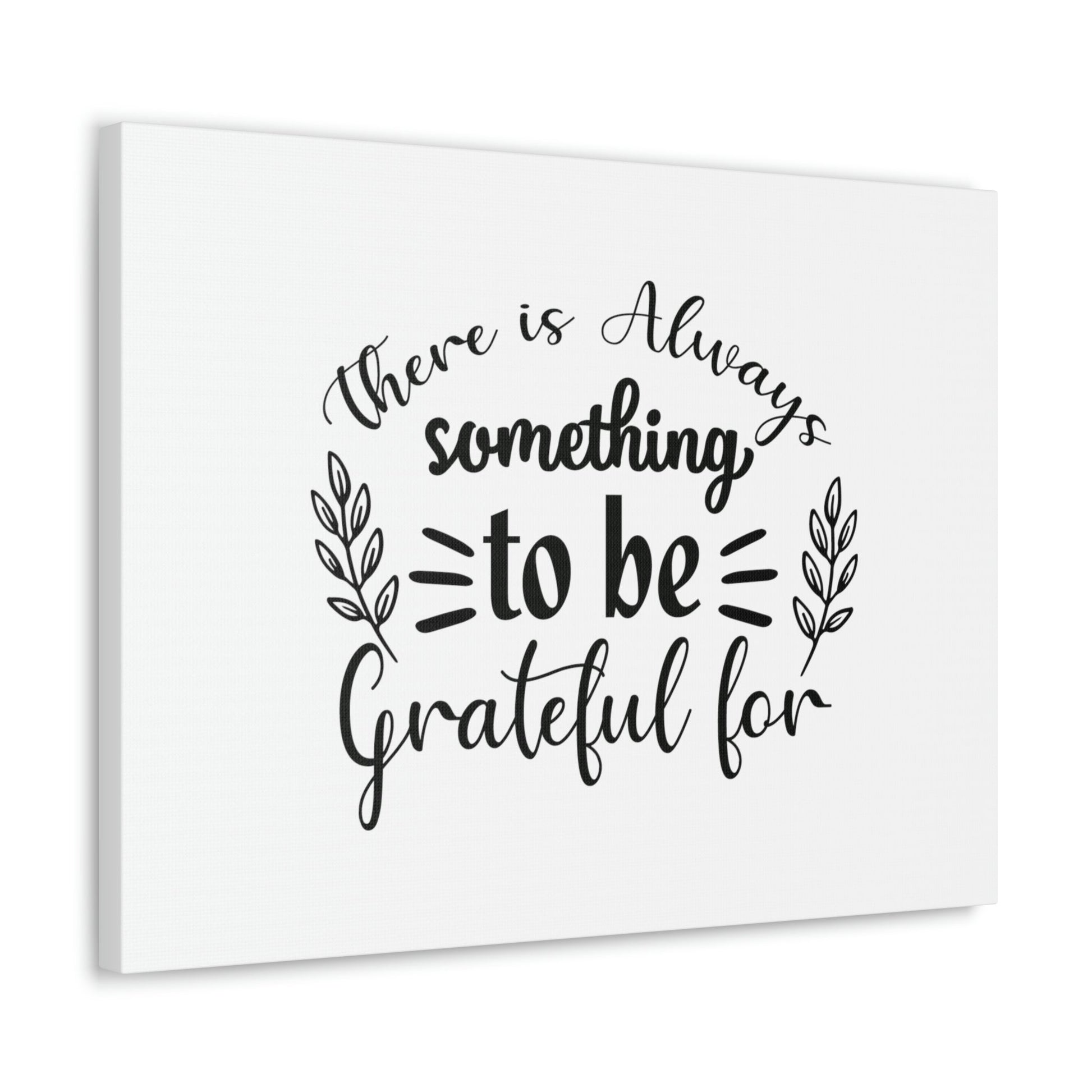 There Is Always Something To Be Grateful For Colossians 3:17 Christian Wall Art Bible Verse Print Ready to Hang Unframed-Express Your Love Gifts
