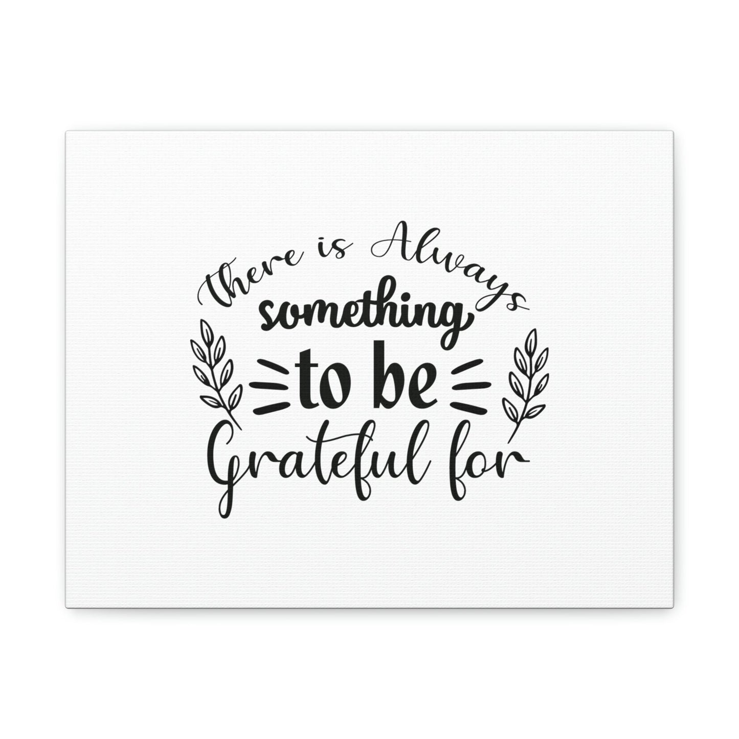 There Is Always Something To Be Grateful For Ephesians 5:20 Christian Wall Art Bible Verse Print Ready to Hang Unframed-Express Your Love Gifts