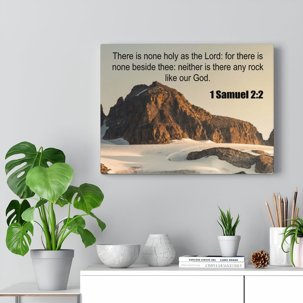 Scripture Walls There is None 1 Samuel 2:2 Bible Verse Canvas Christian Wall Art Ready to Hang Unframed-Express Your Love Gifts
