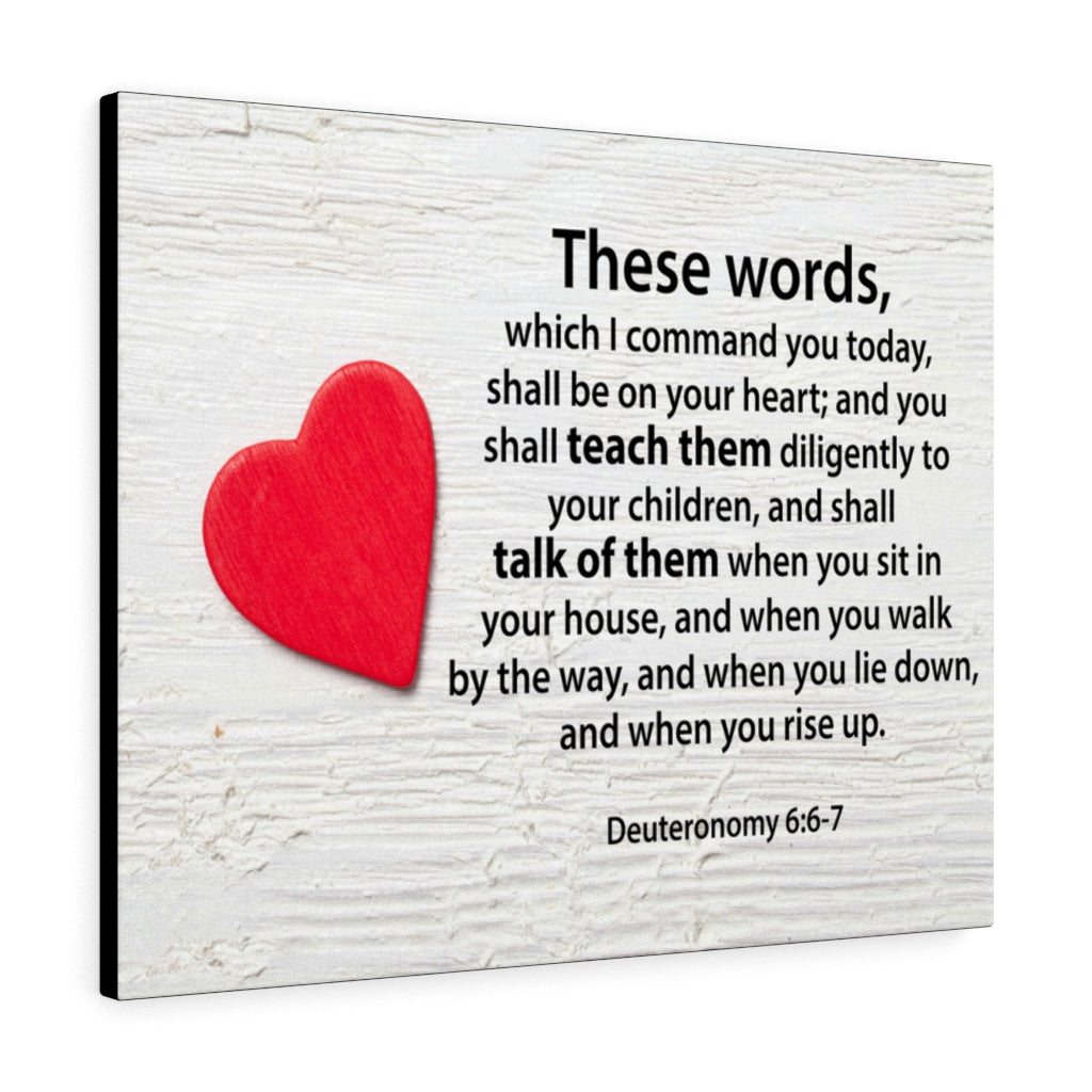 Scripture Walls These Words Deuteronomy 6:6-7 Bible Verse Canvas Christian Wall Art Ready to Hang Unframed-Express Your Love Gifts