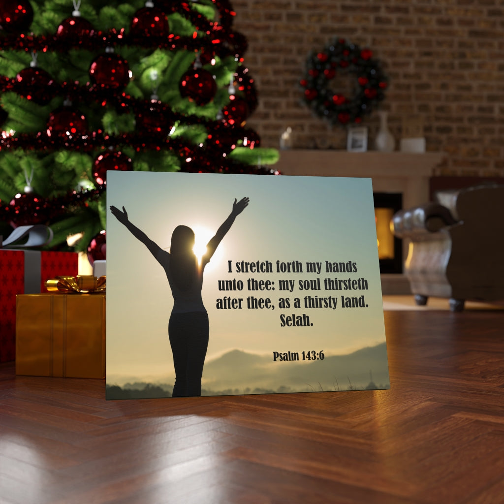 Scripture Walls Thirsty Land Psalm 143:6 Bible Verse Canvas Christian Wall Art Ready to Hang Unframed-Express Your Love Gifts