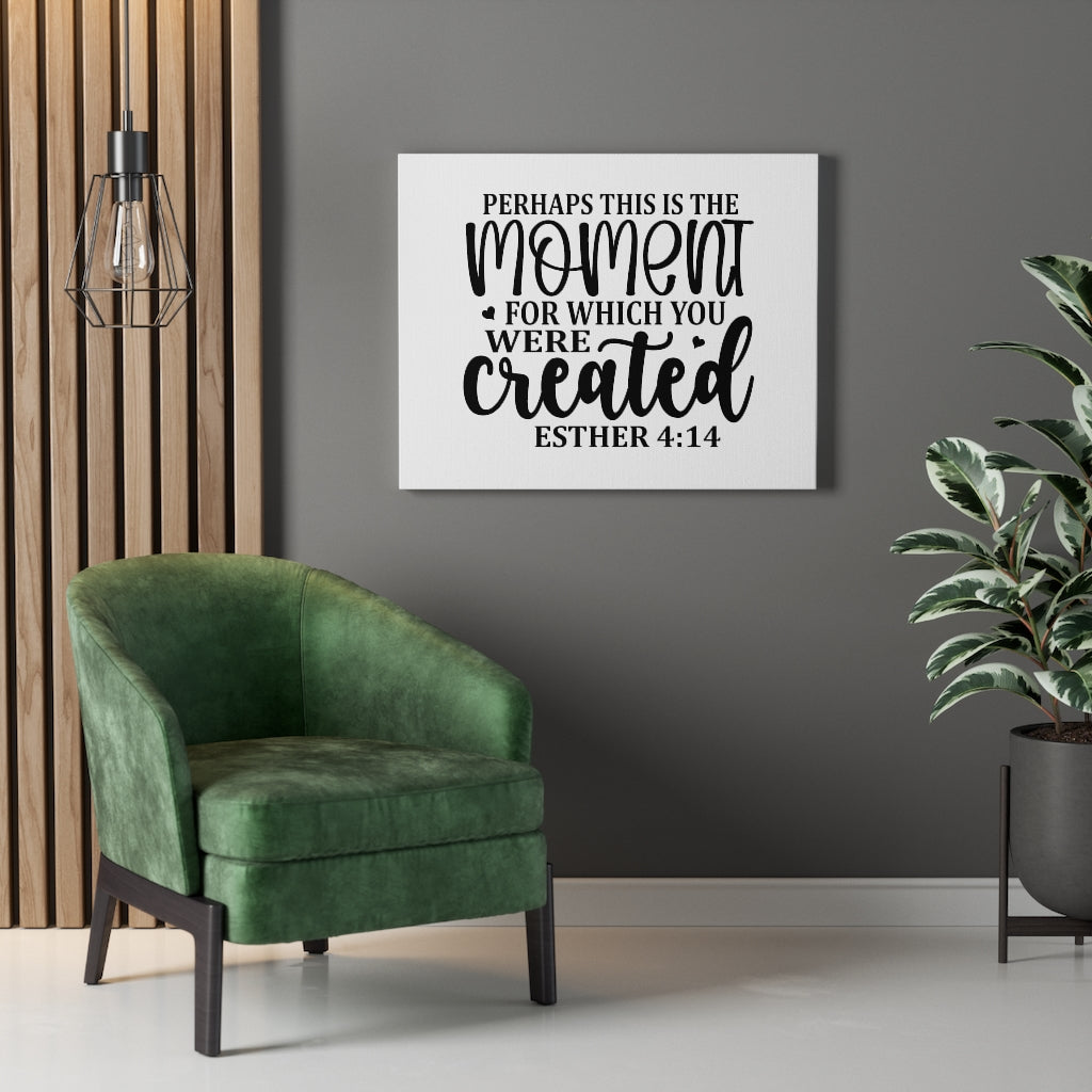This Is The Moment Esther 4:14 Bible Verse Canvas Christian Wall Art Ready to Hang Unframed-Express Your Love Gifts