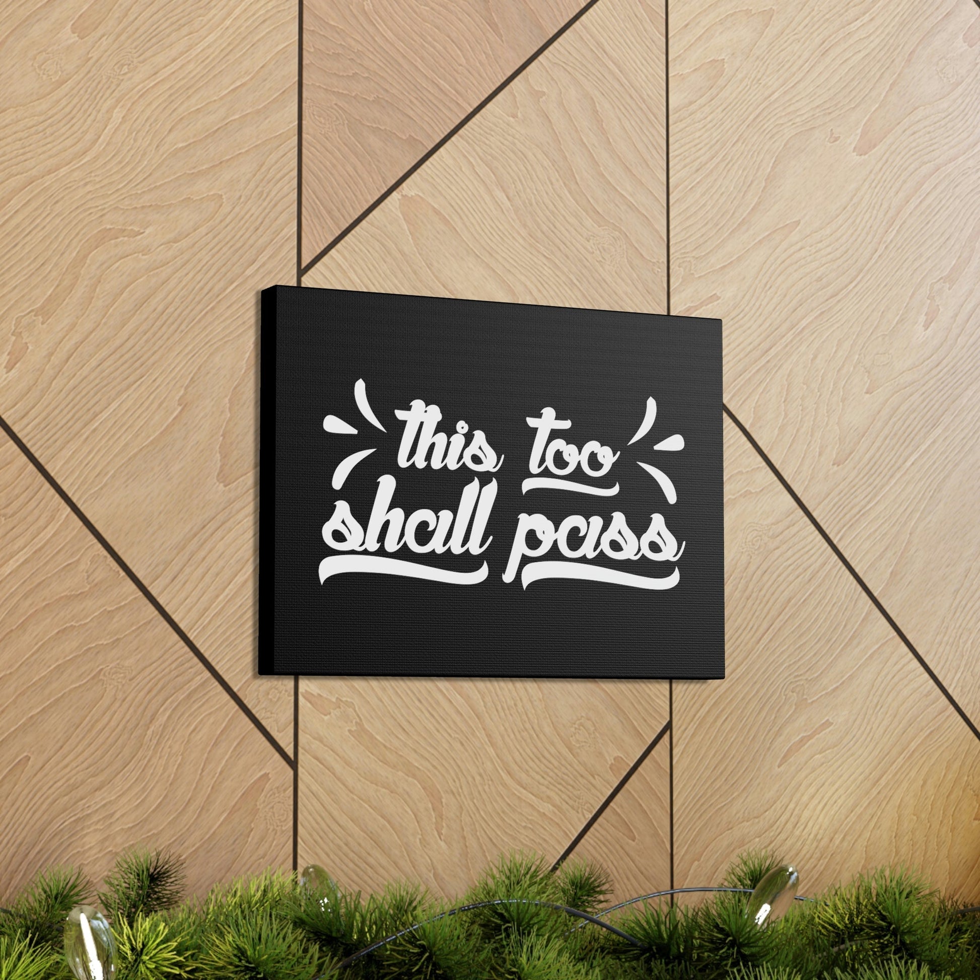 This Too Shall Pass 2 Corinthians 4:18 White Christian Wall Art Bible Verse Print Ready to Hang Unframed-Express Your Love Gifts