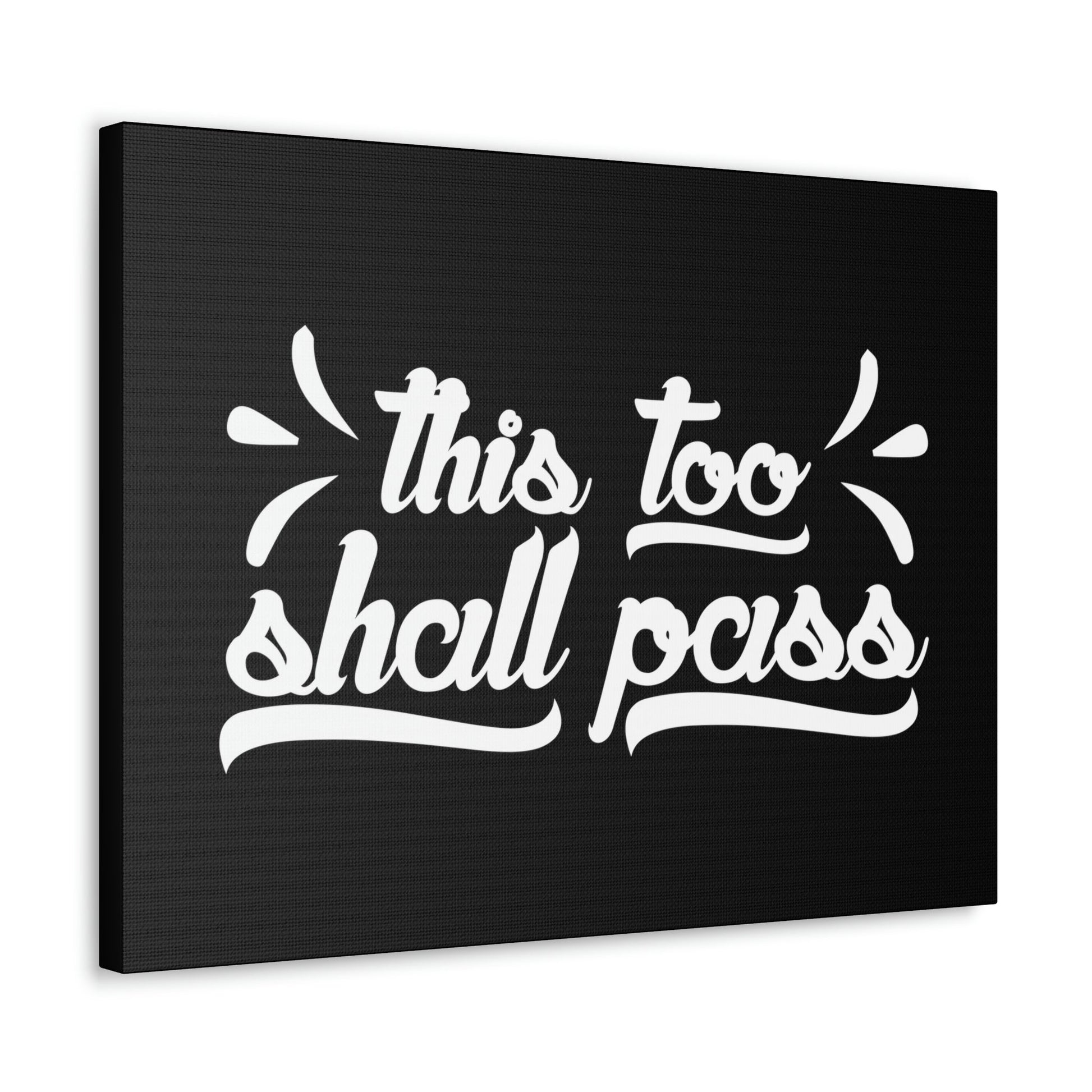 This Too Shall Pass 2 Corinthians 4:18 White Christian Wall Art Bible Verse Print Ready to Hang Unframed-Express Your Love Gifts