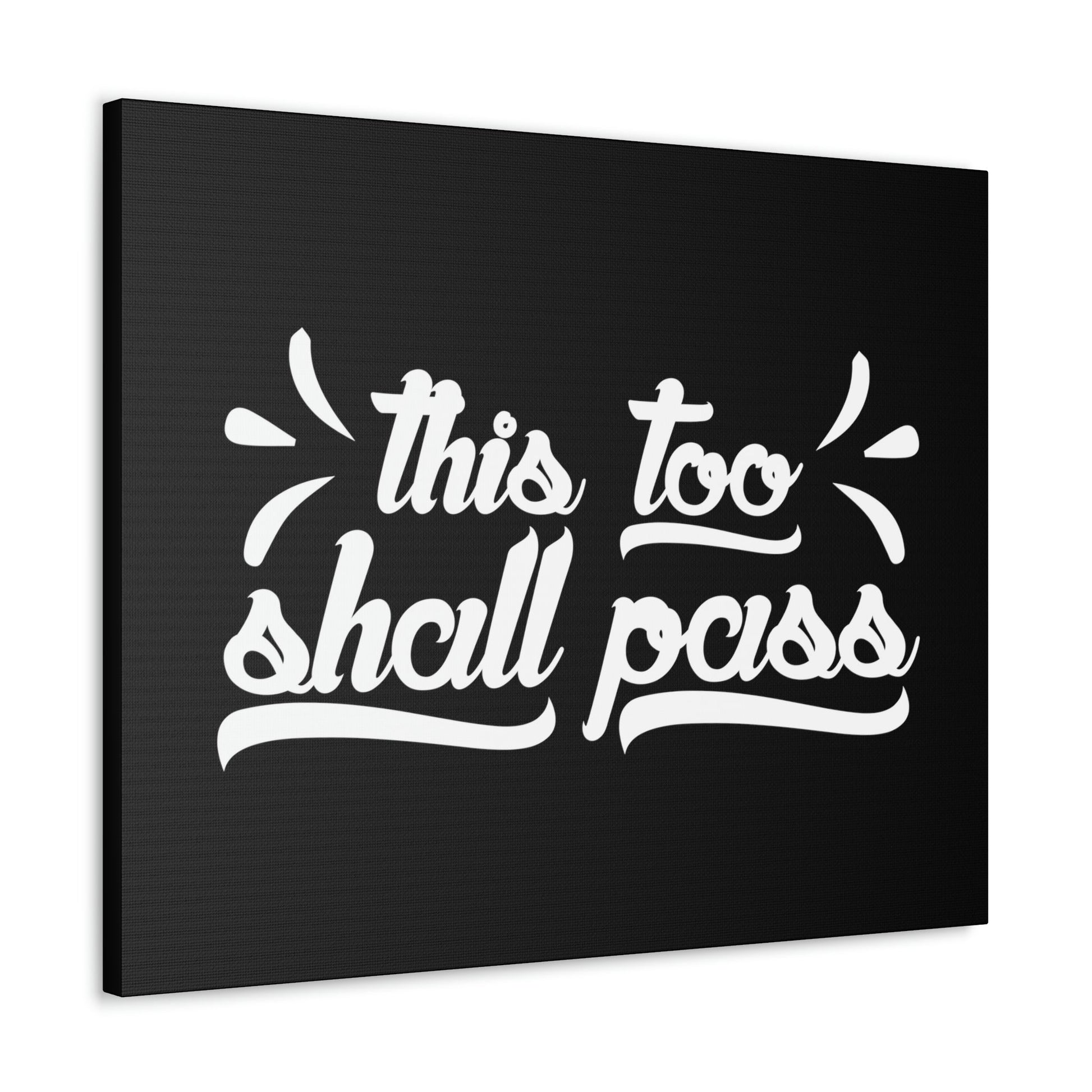 This Too Shall Pass 2 Corinthians 4:18 White Christian Wall Art Bible Verse Print Ready to Hang Unframed-Express Your Love Gifts