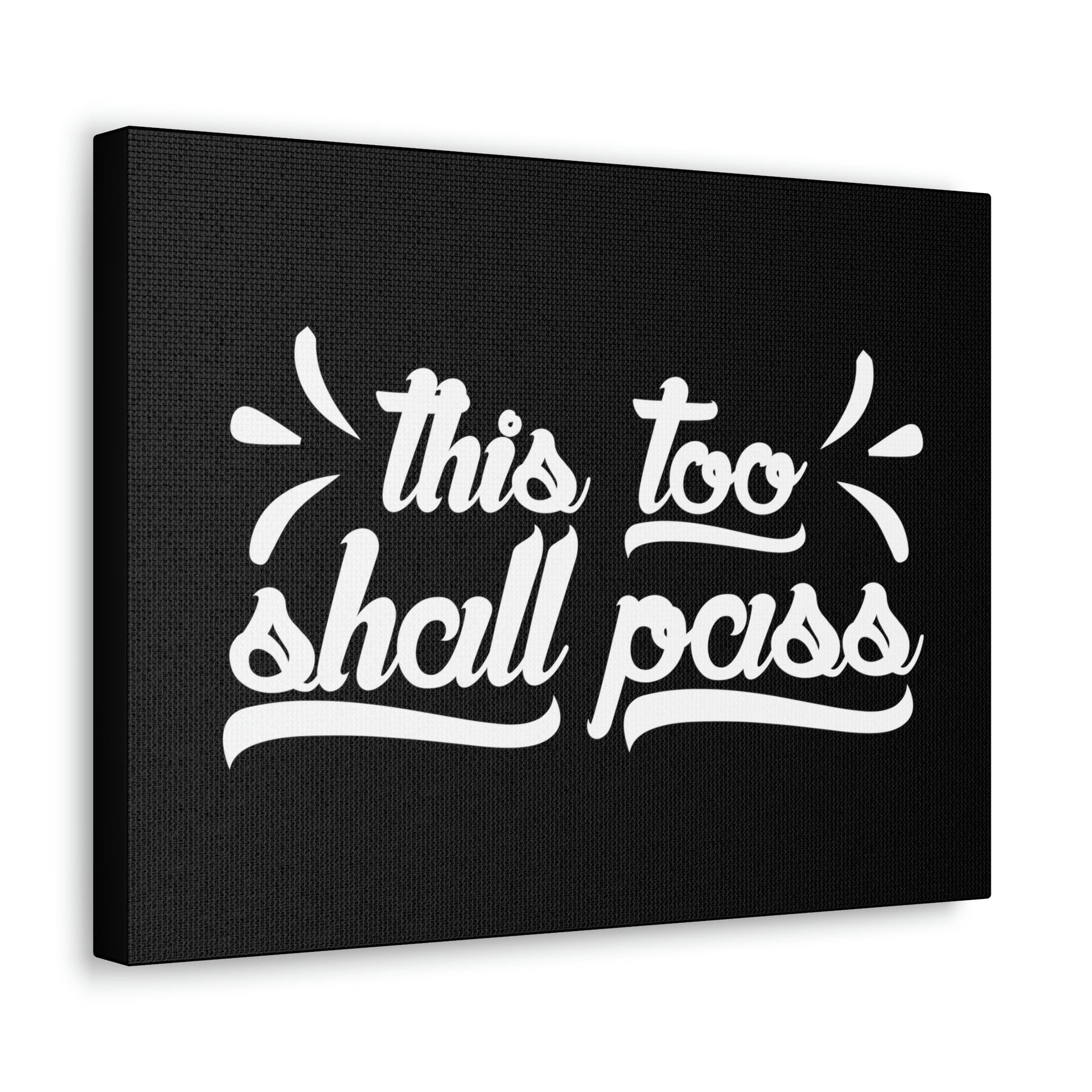 This Too Shall Pass 2 Corinthians 4:18 White Christian Wall Art Bible Verse Print Ready to Hang Unframed-Express Your Love Gifts