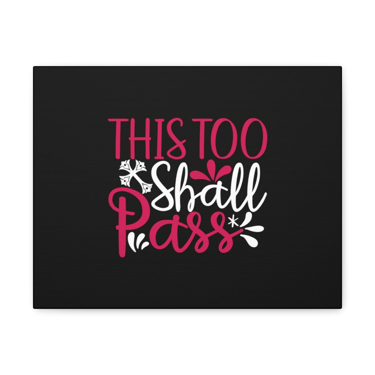 This Too Shall Pass Matthew 24:35 Christian Wall Art Bible Verse Print Ready to Hang Unframed-Express Your Love Gifts