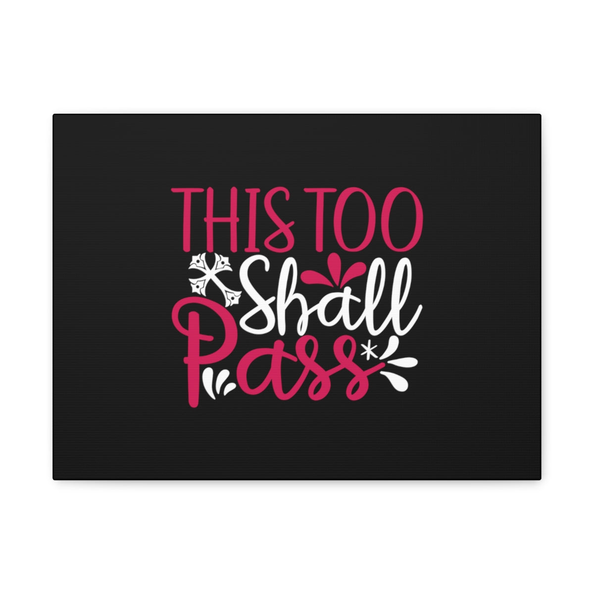 This Too Shall Pass Matthew 24:35 Christian Wall Art Bible Verse Print Ready to Hang Unframed-Express Your Love Gifts