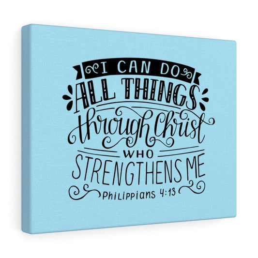 Through Christ Philippians 4:13 Sky Blue Bible Verse Canvas Christian Wall Art Ready to Hang Unframed-Express Your Love Gifts
