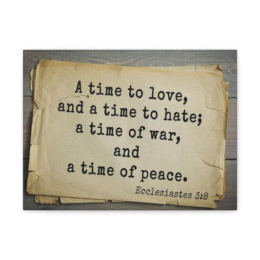 Scripture Walls Time To Love Ecclesiastes 3:8 Bible Verse Canvas Christian Wall Art Bible Verse Print Ready To Hang Unframed-Express Your Love Gifts