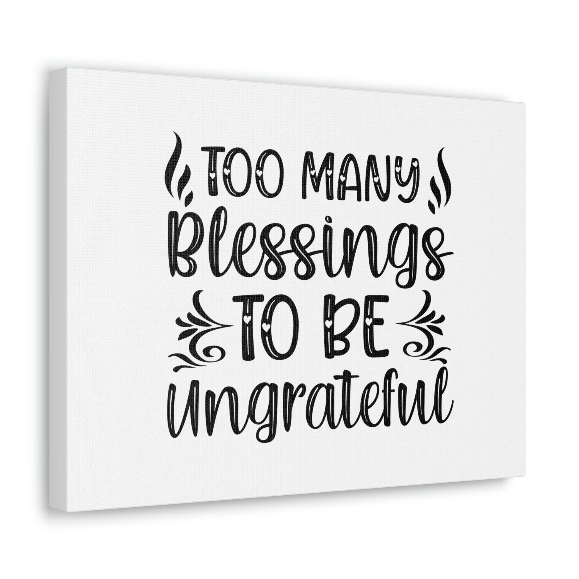 Too Many Blessings To Be Ungrateful James 1:17 Christian Wall Art Bible Verse Print Ready to Hang Unframed-Express Your Love Gifts