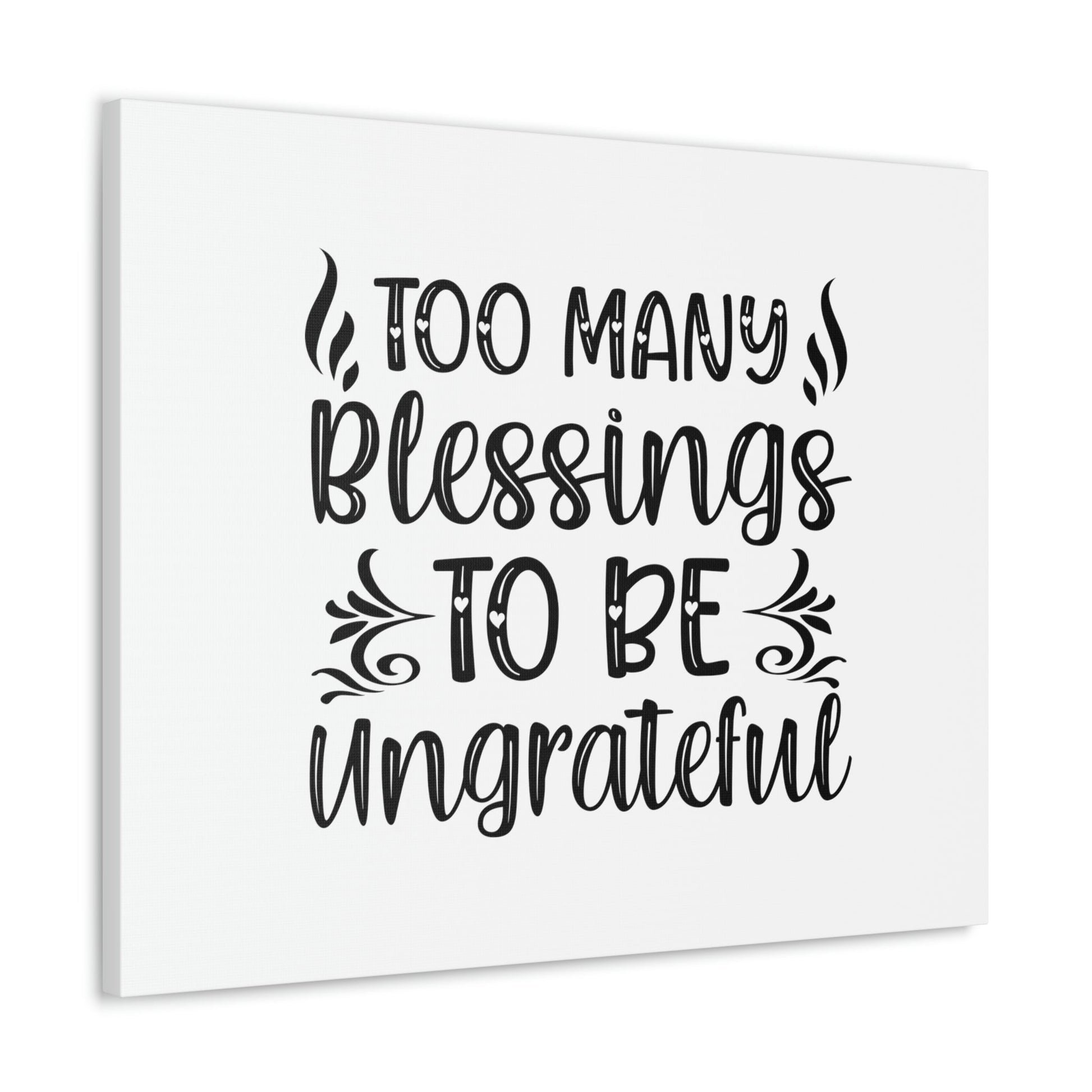Too Many Blessings To Be Ungrateful James 1:17 Christian Wall Art Bible Verse Print Ready to Hang Unframed-Express Your Love Gifts