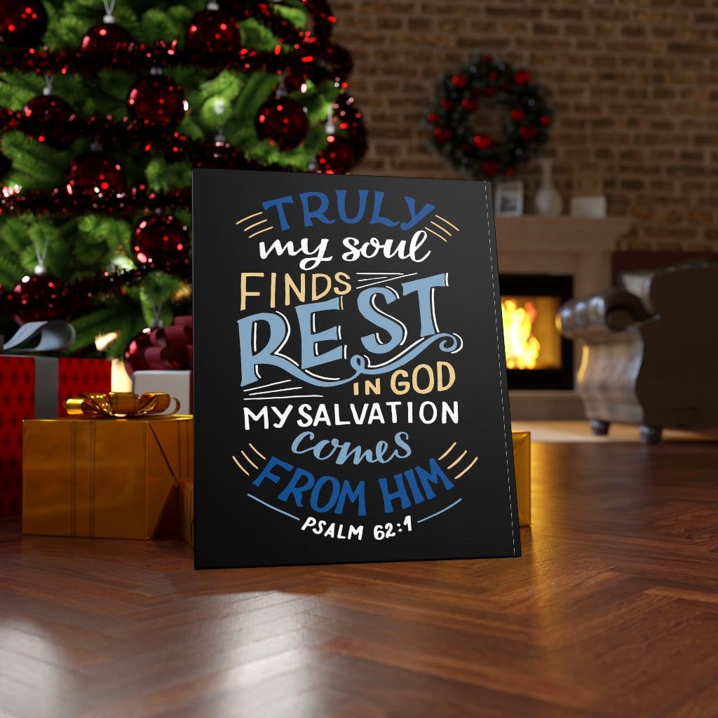 Truly My Soul Psalm 62:1 Bible Verse Canvas Christian Wall Art Ready to Hang Unframed-Express Your Love Gifts