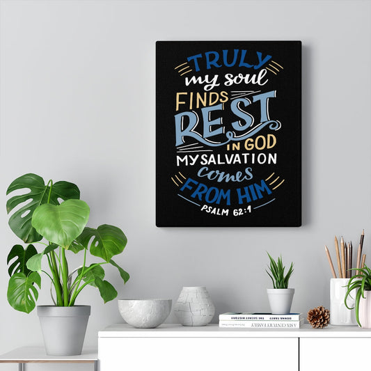 Truly My Soul Psalm 62:1 Bible Verse Canvas Christian Wall Art Ready to Hang Unframed-Express Your Love Gifts