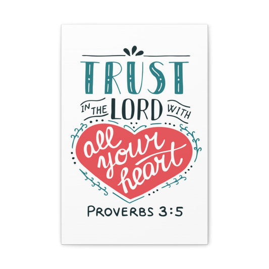 Trust In The Lord Heart Proverbs 3:5 Christian Wall Art Bible Verse Print Ready To Hang Unframed-Express Your Love Gifts