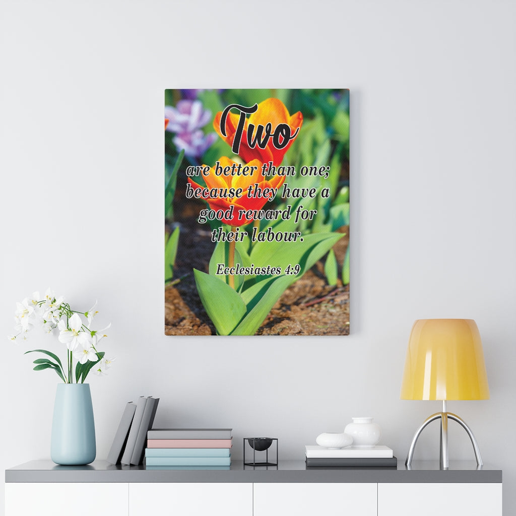 Scripture Walls Two Are Better Than One Ecclesiastes 4:9 Bible Verse Canvas Christian Wall Art Ready to Hang Unframed-Express Your Love Gifts